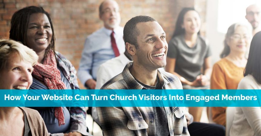 how your website can turn your church into engaged members